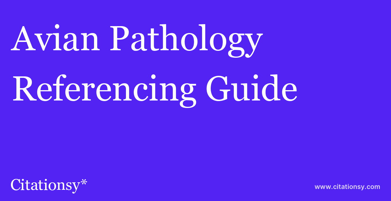 cite Avian Pathology  — Referencing Guide